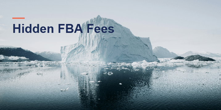 Hidden fees your Amazon FBA calculator might be missing