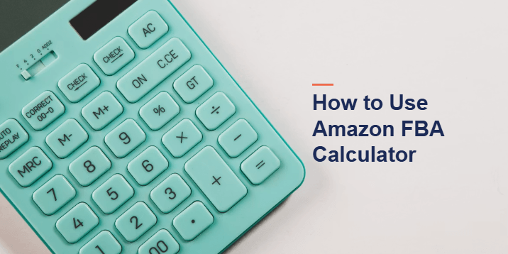 How to use Amazon FBA calculator